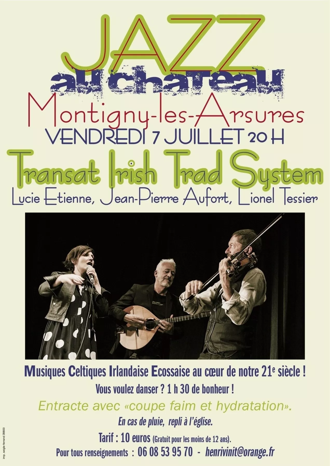 Vendredi 7 juillet - 20h00   Jazz au Château à Montigny les Arsures avec Transat Irish Trad System